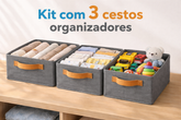 Kit Caixas Organizadoras Dobráveis